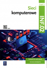 Sieci komputerowe Kwalifikacja INF.02 Podręcznik Część 3 Technik informatyk - Osetek Sylwia, Pytel Krzysztof | mała okładka