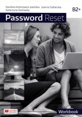 Password Reset B2+ Workbook Szkoła ponadpodstawowa - Kotorowicz-Jasińska Karolina, Sobierska Joanna, Sochacka Katarzyna | mała okładka