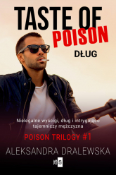 Taste of poison Dług - Aleksandra Dralewska | mała okładka