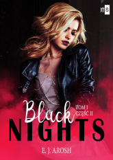Black Nights Tom 1 Część 2 - Arosh E. J. | mała okładka