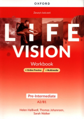 Life Vision Pre-Intermediate Zeszyt ćwiczeń + Online Practice + multimedia Szkoła ponadpodstawowa - Halliwell Helen, Johannsen Thomas, Walker Sarah | mała okładka