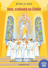 Jezu czekamy na Ciebie 3 Podręcznik do religii Szkoła podstawowa -  | mała okładka