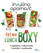 Insulinooporność Łatwe lunchboxy - Dominika Musiałowska, Magdalena Makarowska | mała okładka