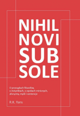 Nihil novi sub sole - R.K. Yans | mała okładka
