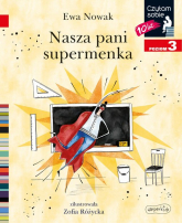Nasza pani supermenka Czytam sobie Poziom 3 - Ewa Nowak | mała okładka