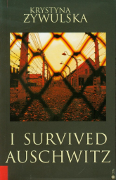 I Survived Auschwitz - Krystyna Żywulska | mała okładka