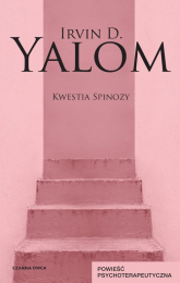 Kwestia Spinozy - Irvin D. Yalom | mała okładka