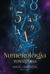 Numerologia wróżebna - Maciej Skrzątek | mała okładka