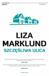 Szczęśliwa ulica - Liza Marklund | mała okładka