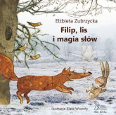 Filip, lis i magia słów - Elżbieta  Zubrzycka | mała okładka