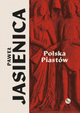 Polska Piastów - Paweł Jasienica | mała okładka