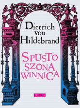 Spustoszona winnica wyd. 2022 - Dietrich von Hildebrand | mała okładka