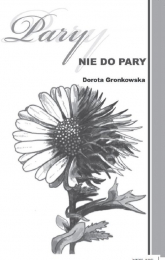 Pary nie do pary - Dorota Gronkowska | mała okładka