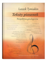 Teksty piosenek Perspektywa genologiczna - Tymiakin Leszek | mała okładka