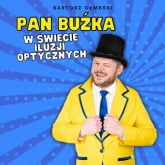 Pan Buźka w świecie iluzji optycznych - Bartosz Gembski | mała okładka