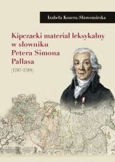 Kipczacki materiał leksykalny w słowniku Petera Simona Pallasa (1787-1789) - Izabela Kozera-Sławomirska | mała okładka