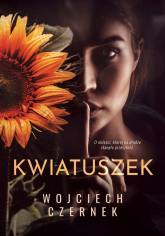 Kwiatuszek - Wojciech Czernek | mała okładka