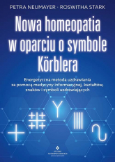 Nowa homeopatia w oparciu o symbole Korblera - Neumayer Petra, Stark Roswitha | mała okładka