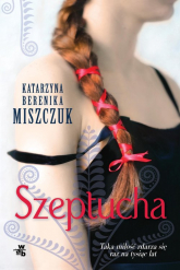 Szeptucha. Wydanie specjalne - Katarzyna Berenika Miszczuk | mała okładka