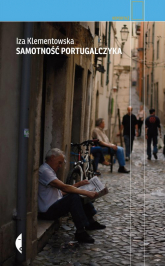 Samotność Portugalczyka - Iza Klementowska | mała okładka