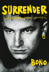 Surrender. 40 piosenek, jedna opowieść - Bono | mała okładka