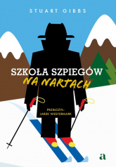 Szkoła szpiegów na nartach - Stuart Gibbs | mała okładka