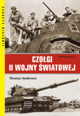 Czołgi II Wojny Światowej - Thomas Anderson | mała okładka