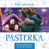 Pasterka Bożonarodzeniowe opowiastki familijne - Beata Andrzejczuk | mała okładka
