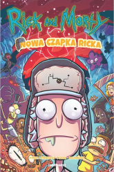 Rick i Morty Nowa czapka Ricka! - Firer Alex, Stresing Fred C. | mała okładka