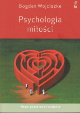 Psychologia miłości - Bogdan  Wojciszke | mała okładka