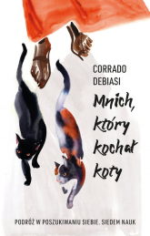 Mnich, który kochał koty - Corrado Debiasi | mała okładka