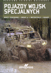 Pojazdy wojsk specjalnych Wozy terenowe • MRAP-y • Motocykle • Quady - Alexander Stilwell | mała okładka