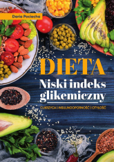 Dieta Niski indeks glikemiczny Cukrzyca Insulinooporność Otyłość - Daria Pociecha | mała okładka