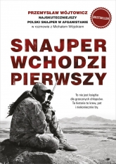 Snajper wchodzi pierwszy (wyd. 2023)
 - Wójtowicz Przemysław, Wójcik Michał | mała okładka