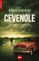Cevenole Zbrodnia w uzdrowisku - Marek Żaromski | mała okładka