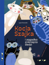 Kocia Szajka i zagadka zniknięcia śledzi - Agata Romaniuk | mała okładka