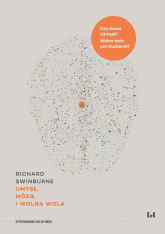Umysł, mózg i wolna wola - Richard Swinburne | mała okładka