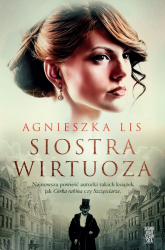 Siostra wirtuoza - Agnieszka Lis | mała okładka