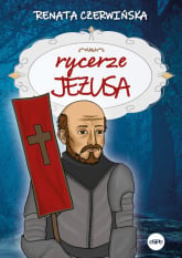 Rycerze Jezusa - Renata Czerwińska | mała okładka