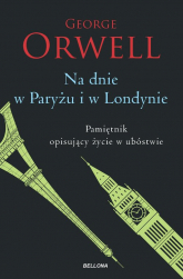 Na dnie w Paryżu i w Londynie - George  Orwell, George Orwell | mała okładka