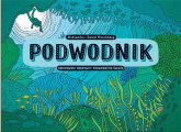 Podwodnik Szkicownik odkrywcy podwodnego świata - Mizielińksa Aleksandra | mała okładka
