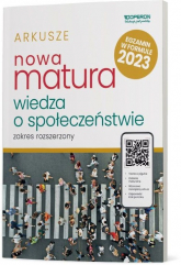 Nowa Matura 2023 Wiedza o społeczeństwie Arkusze maturalne Zakres rozszerzony Liceum Technikum - Artur Derdziak | mała okładka