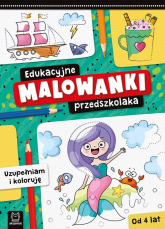 Edukacyjne malowanki przedszkolaka Uzupełniam i koloruję - Olga Kłodnicka | mała okładka
