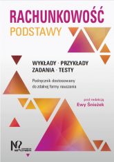 Rachunkowość Podstawy Wykłady  Przykłady Zadania Testy - Ewa Śnieżek | mała okładka