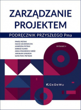 Zarządzanie projektem Podręcznik przyszłego Pma - Klimek Dariusz, Pietras Agnieszka, Pietras Paweł, Szczepańczyk Maciej | mała okładka