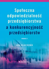 Społeczna odpowiedzialność przedsiębiorstwa a konkurencyjność przedsiębiorstw - Anna Wolak-Tuzimek | mała okładka