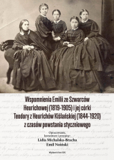 Wspomnienia EMILII ZE SZWARCÓW HEURICHOWEJ (1819-1905) I JEJ CÓRKI TEODORY Z HEURICHÓW KIŚLAŃSKIEJ -  | mała okładka