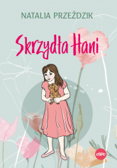 Skrzydła Hani - Natalia Przeździk | mała okładka