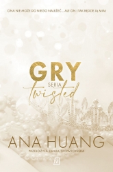 Gry Seria Twisted - Ana Huang | mała okładka