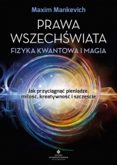 Prawa wszechświata Fizyka kwantowa i magia - Maxim Manchevich | mała okładka